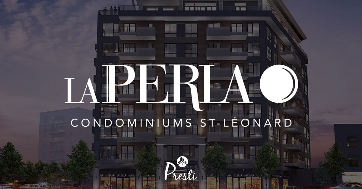 Condos La Perla Condominiums à SaintLéonard, Montréal Presti